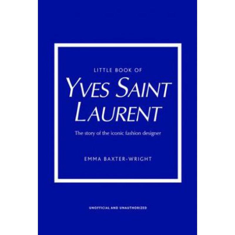 Little Book of Yves Saint Laurent-Brumby Sunstate-Shop At The Hive Ashburton-Lifestyle Store & Online Gifts